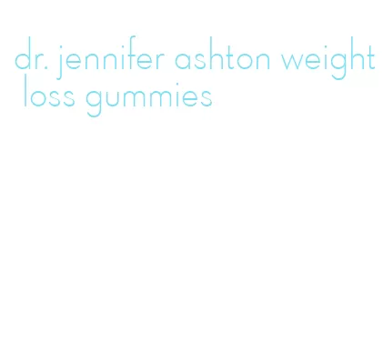 Dr. Jennifer Ashton Weight Loss Gummies Ibeju Lekki Lawyer